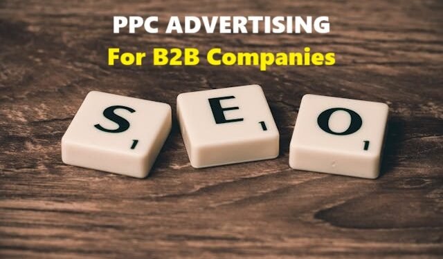 PPC Advertising for B2B Companies
