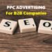 PPC Advertising for B2B Companies